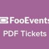 FooEvents PDF Tickets Plugin