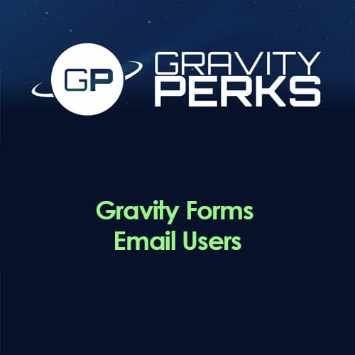Gravity Perks Email Users Addon