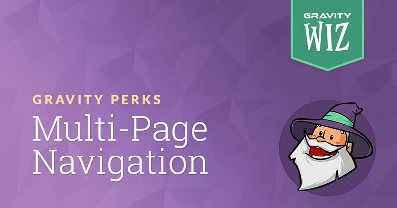 Gravity Perks Multi Page Form Navigation