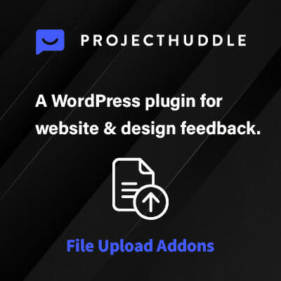 ProjectHuddle File Uploads Add-on