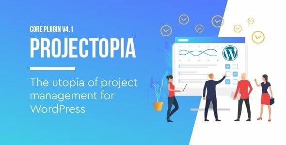 Projectopia WordPress Project Management (+Addons)