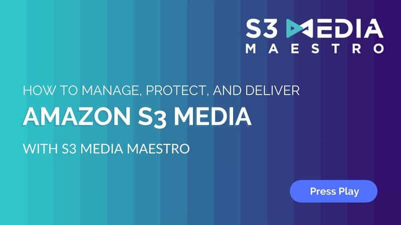 S3 Media Maestro