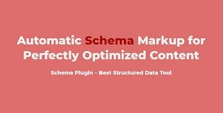 Schema Premium – Automatic Schema Markup for Perfectly Optimized Content