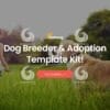 Tailwag - Dog Breeder & Adoption Elementor Template Kit