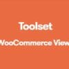 Toolset WooCommerce Views