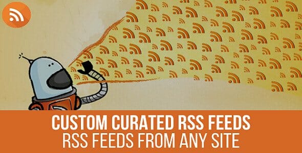 URL to RSS - Custom Curated RSS Feeds, RSS From Any Site