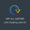 WP All Import Pro Link Cloaking Add-on