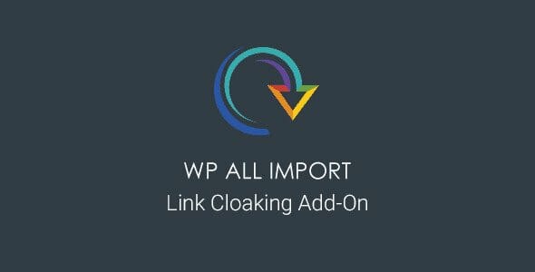 WP All Import Pro Link Cloaking Add-on