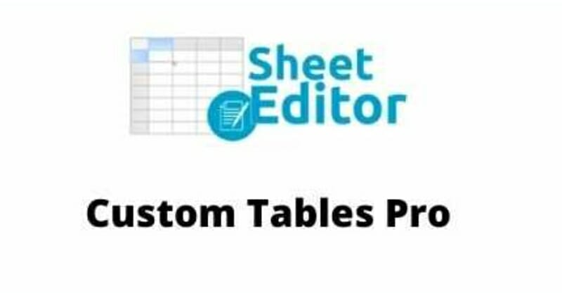 WP Sheet Editor Custom Tables Pro