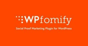 WPfomify Social Proof Marketing Plugin