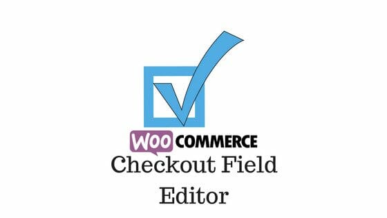 WooCommerce Checkout Field Editor