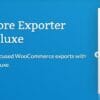 WooCommerce Store Exporter Deluxe