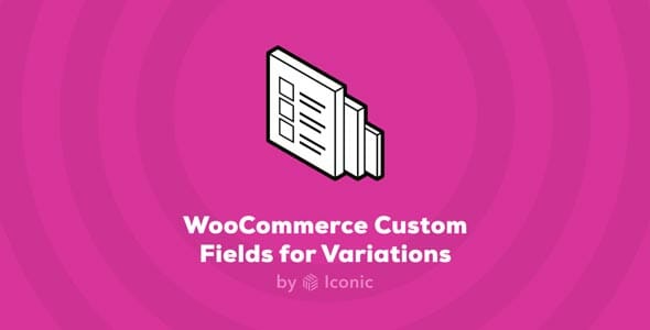 Iconic WooCommerce Custom Fields for Variations