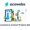 Woocommerce Custom Product Addons Pro By AcoWeb