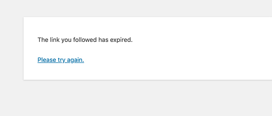 “The Link You Followed Has Expired” Error in WordPress