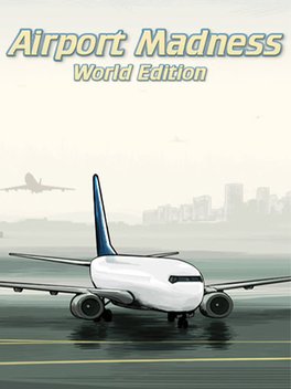 Airport Madness: World Edition