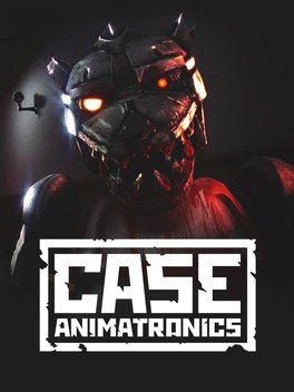 CASE: Animatronics