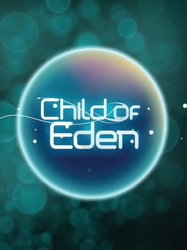 Child of Eden