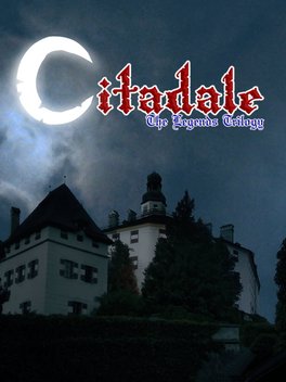 Citadale: The Legends Trilogy