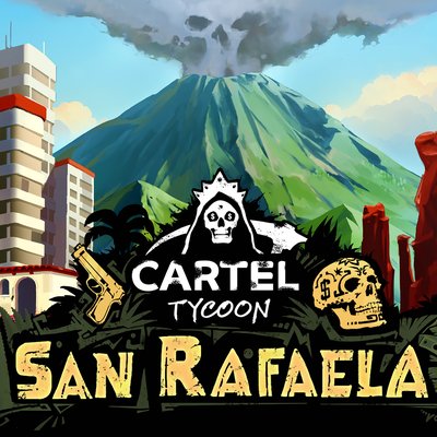 Cartel Tycoon San Rafaela Cover