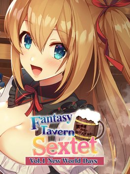 Fantasy Tavern Sextet: Vol.1 New World Days