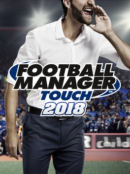 Football Manager Touch 2018