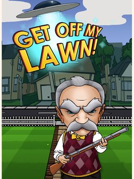 Get Off My Lawn!