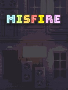 Misfire