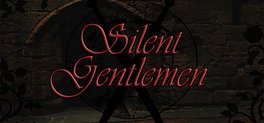 Silent Gentlemen