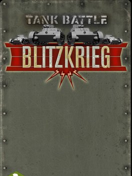 Tank Battle: Blitzkrieg