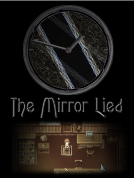 The Mirror Lied