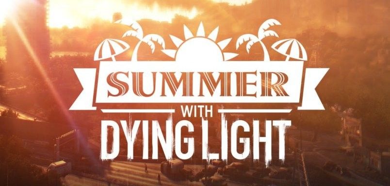 Iniziano i Week-End estivi di Dying Light