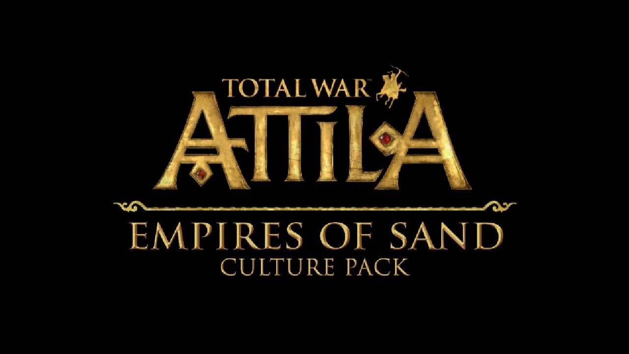 Annunciato il pack ''Imperi di Sabbia'' per Total War: ATTILA