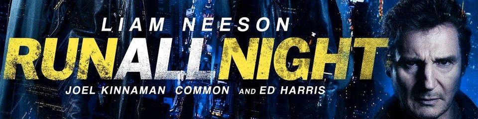 Dal 23 Settembre disponibili Blu-Ray e DVD di Run All Night con Liam Neeson