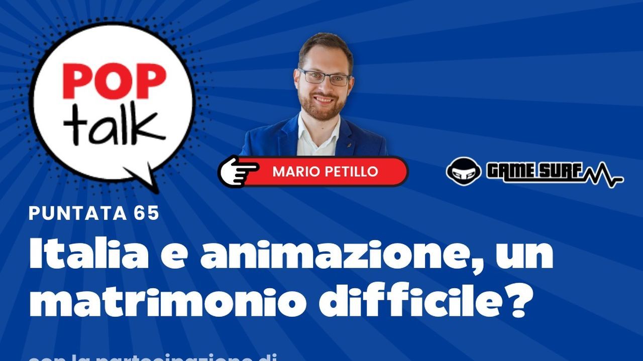 Pop Talk 65, la nuova puntata: Italia e animazione, un matrimonio difficile?