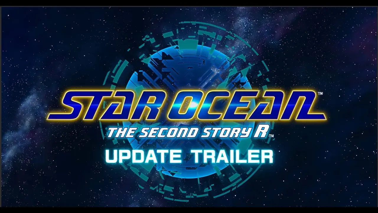 Star Ocean: The Second Story R, il trailer della versione 1.1