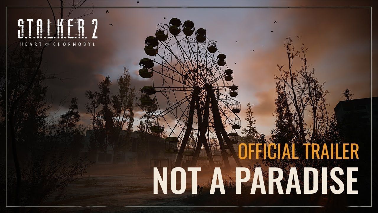 S.T.A.L.K.E.R. 2: Heart of Chornobyl, il trailer "Not a Paradise"