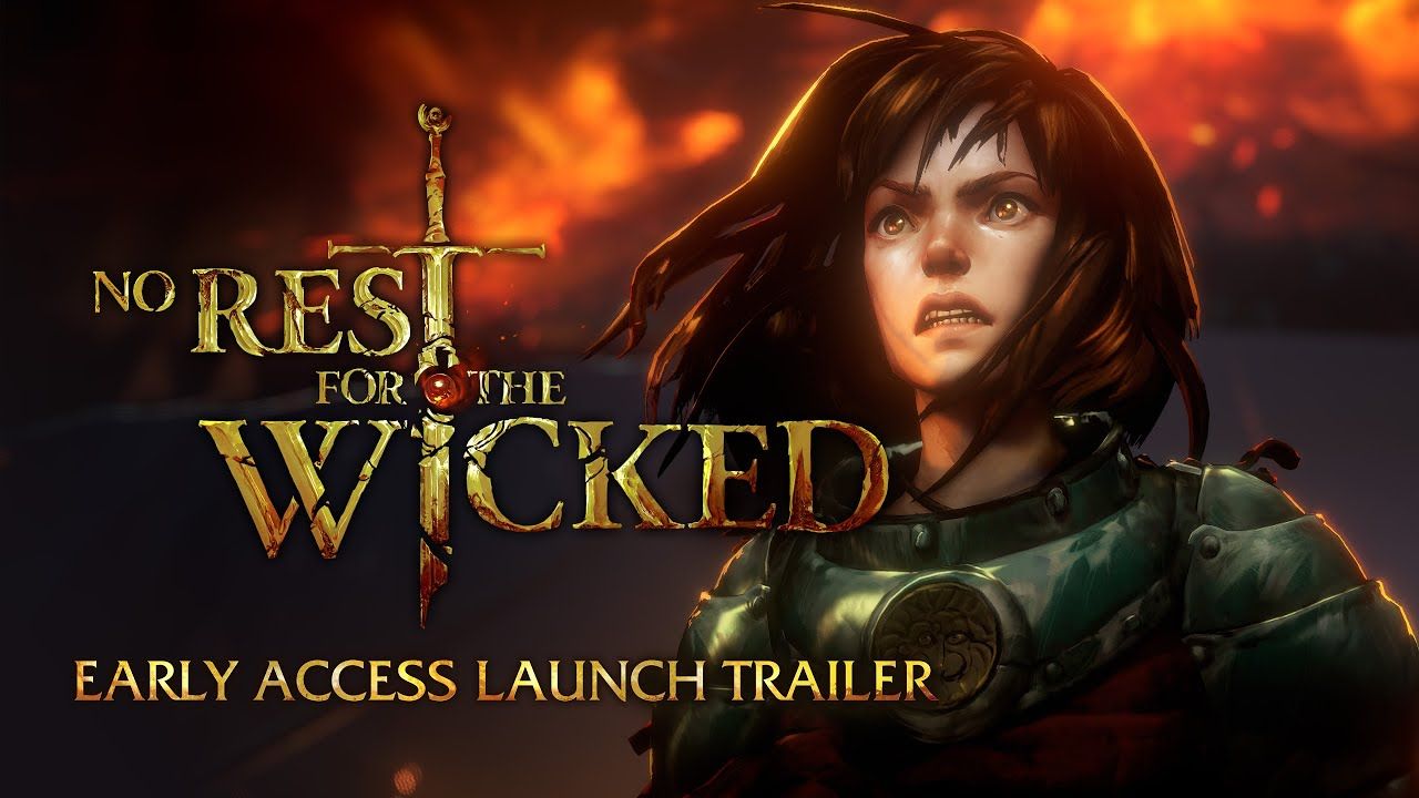 No Rest for the Wicked, il trailer di lancio