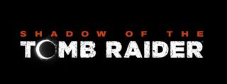 Shadow of The Tomb Raider, è ufficiale
