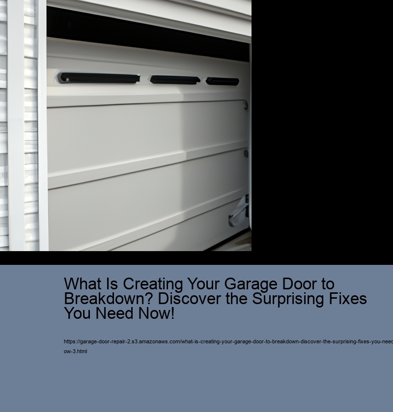 What Is Creating Your Garage Door to Breakdown? Discover the Surprising Fixes You Need Now!