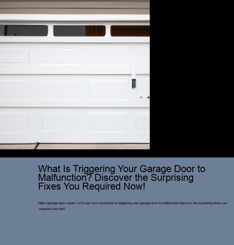 What Is Triggering Your Garage Door to Malfunction? Discover the Surprising Fixes You Required Now!