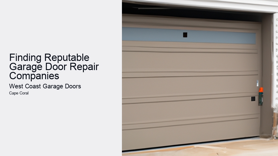 Finding Reputable Garage Door Repair Companies