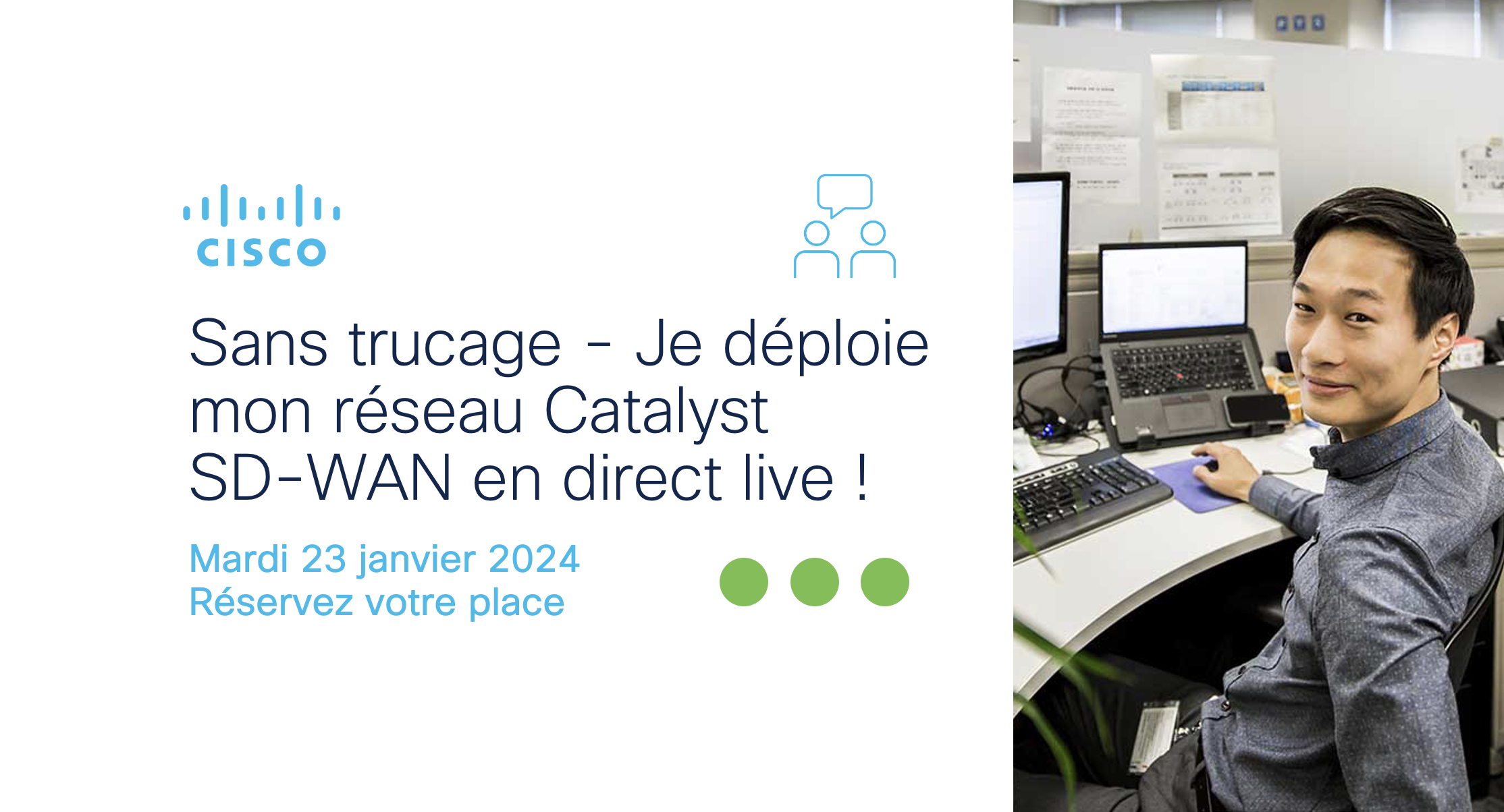 Community Live Webinar - Sans trucage! Je déploie mon réseau Catalyst ...