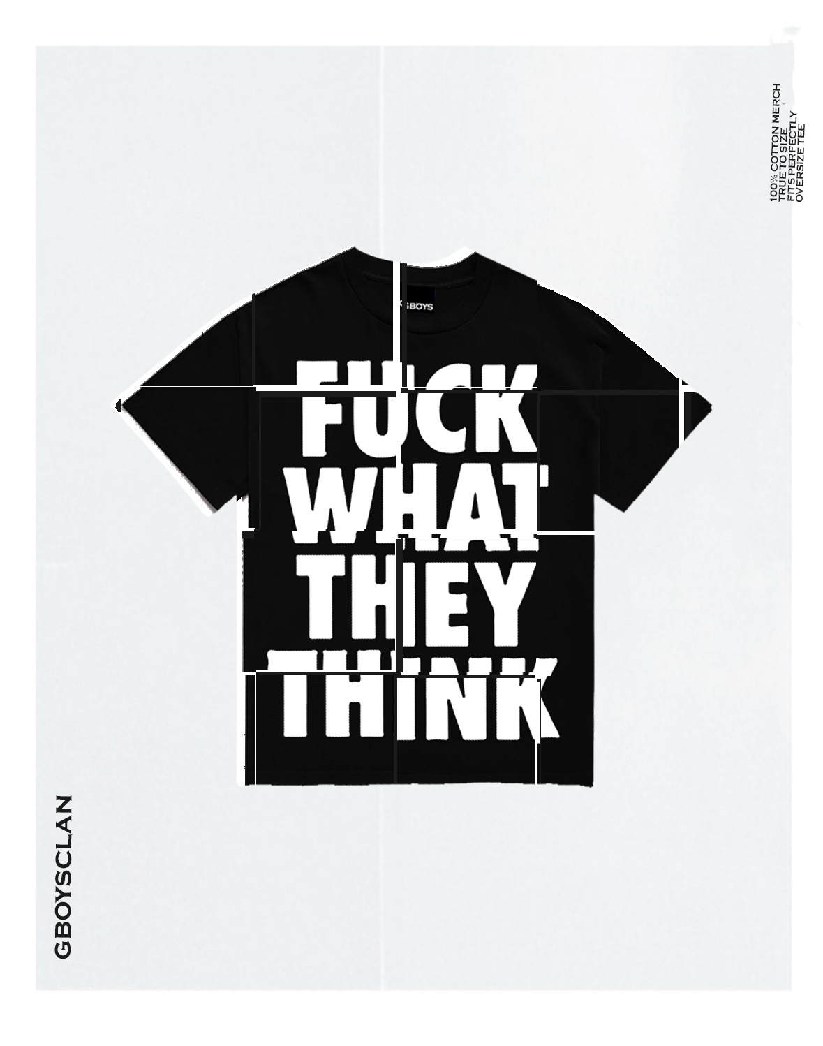 Fuck What They Think Merch