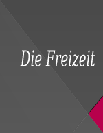 Die Freizeit