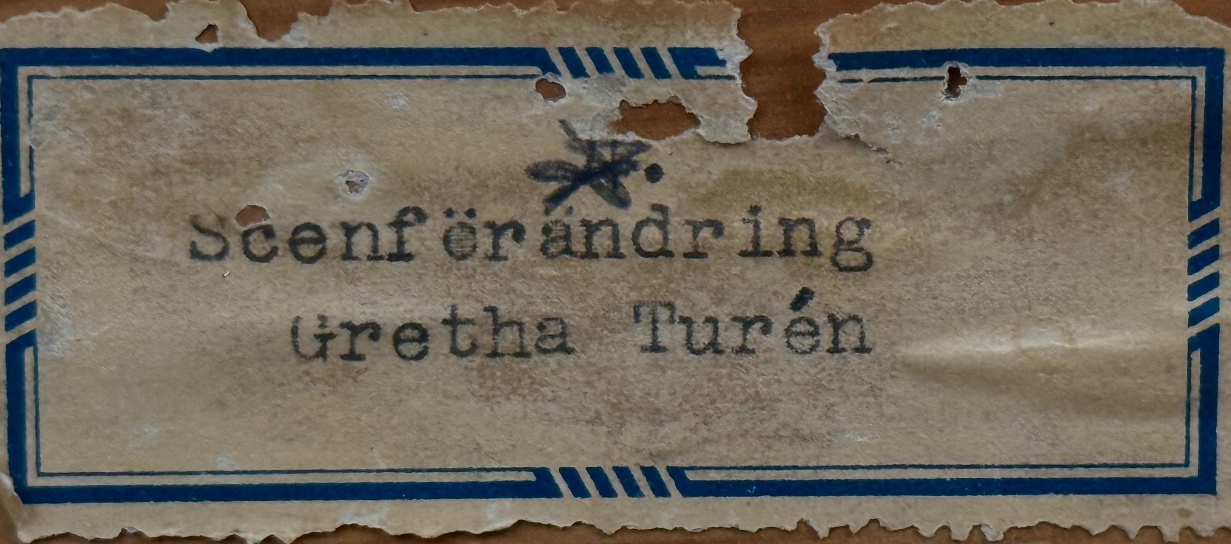 Gretha Turen( 1901-1979),''Zmiana sceny''