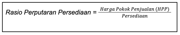 rumus Rasio Perputaran Persediaan