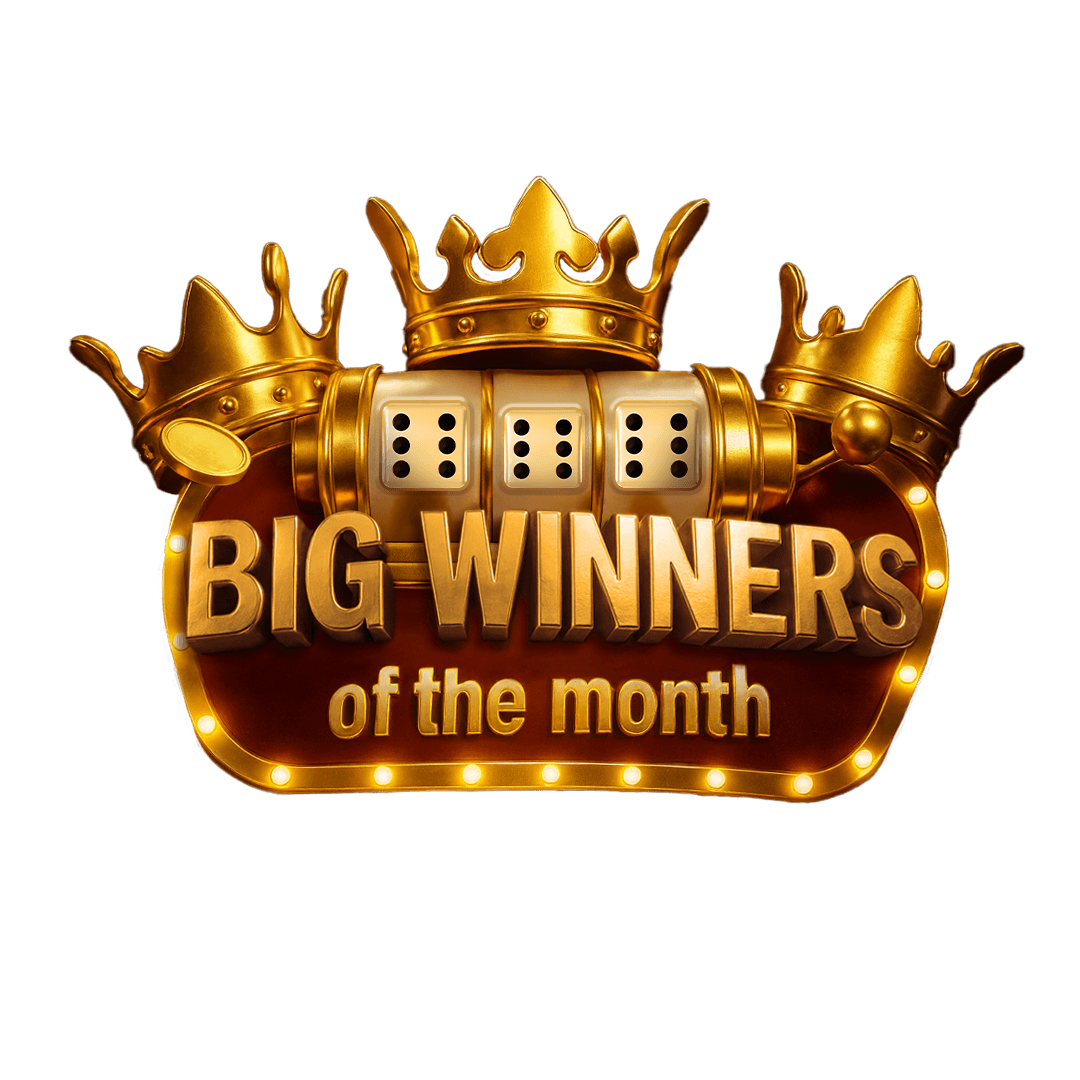 BIG WINNERS of the month
