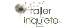 Taller Inquieto