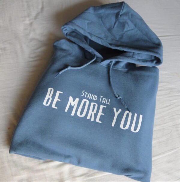 Slogan Hooded Sweatshirt, Stand Tall, Custom Quote - product image 2